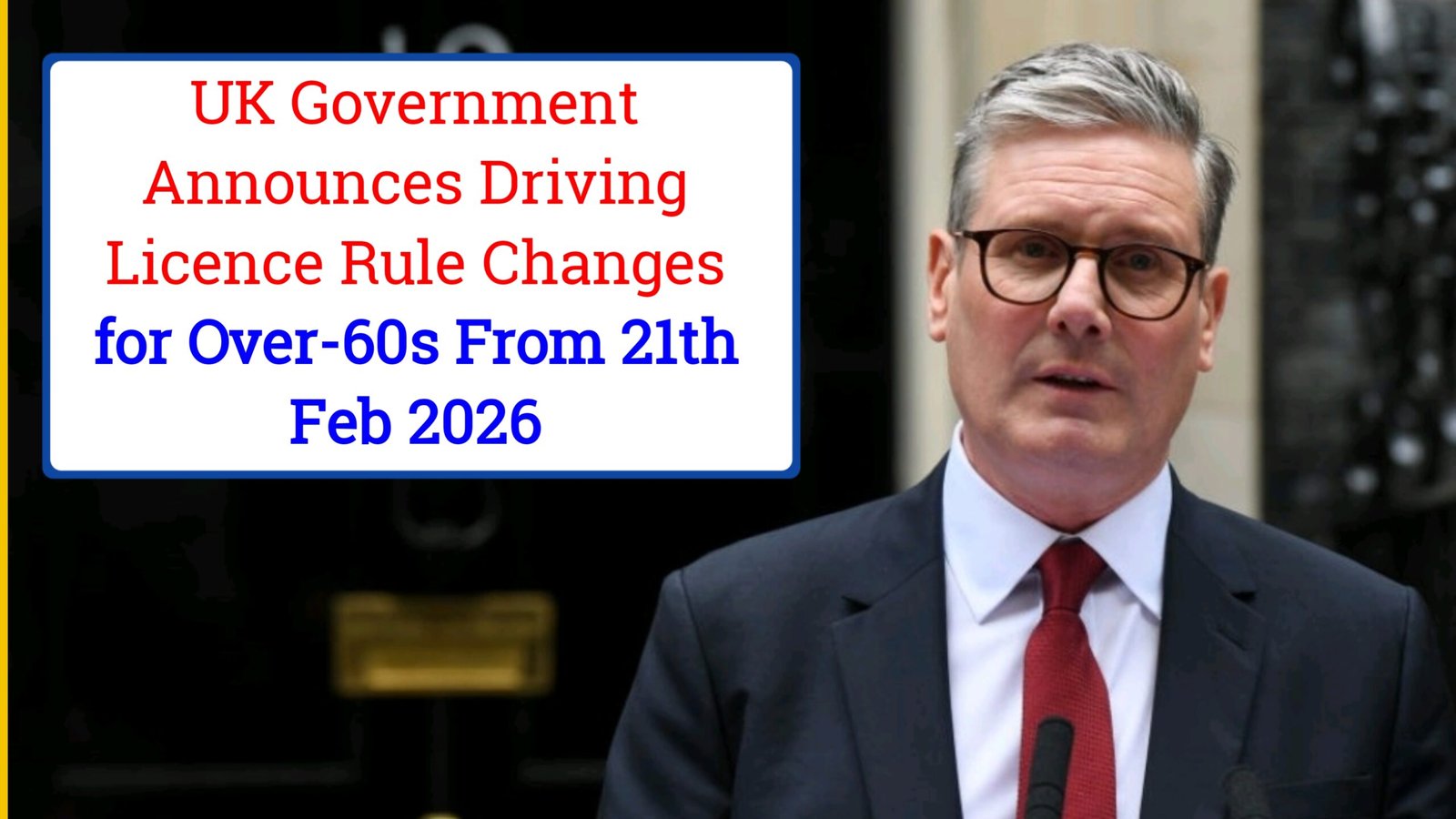 UK Government Announces Driving Licence Rule Changes for Over-60s From 21th Feb 2026